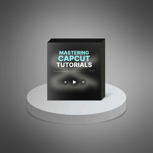 Mastering Capcut Tutorials - Video Course